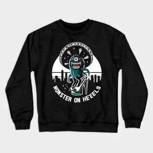 'Monster on Heels' Crewneck Sweatshirt